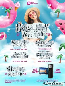 Plaza Balikpapan Hadirkan Rangkaian Event Seru di Bulan Mei Bertajuk “Hello May Let’s Shine”